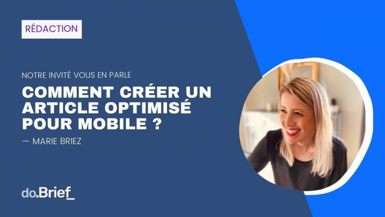 Marie Briez - Comment créer un article optimisé pour mobile